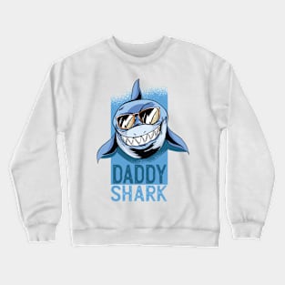 Daddy Shark Crewneck Sweatshirt